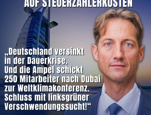Grüne Verschwendungssucht auf Steuerzahlerkosten – Ampel schickt über 250 Mitarbeiter zur Klima-Konferenz nach Dubai
