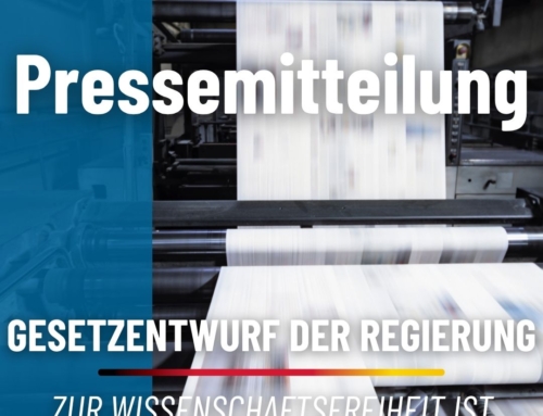 GESETZENTWURF DER REGIERUNG ZUR WISSENSCHAFTSFREIHEIT IST UNZUREICHEND