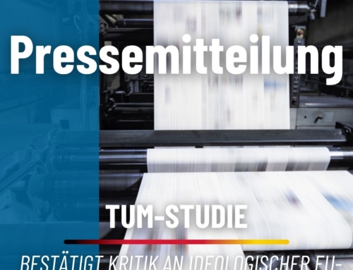 TUM-STUDIE BESTÄTIGT KRITIK AN IDEOLOGISCHER EU-KLIMAPOLITIK